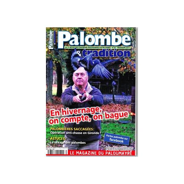 Palombe et Tradition - n�46 - PRINTEMPS 2015