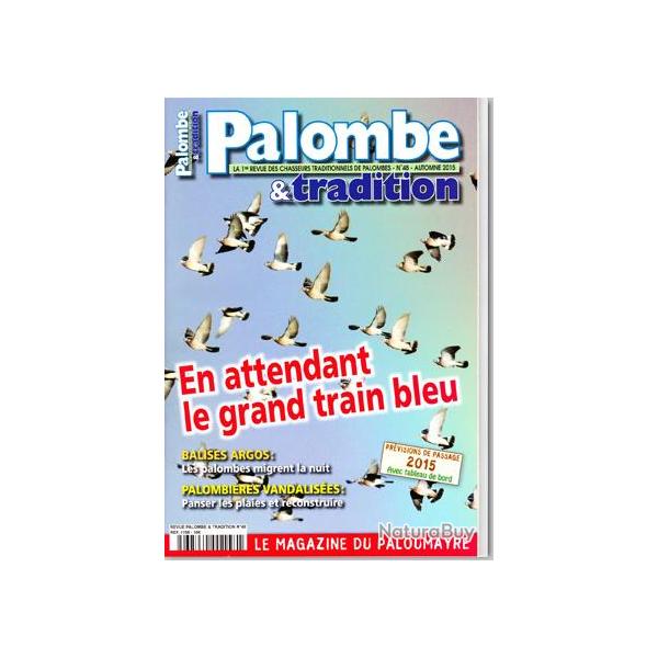 Palombe et Tradition - n48 - AUTOMNE 2015