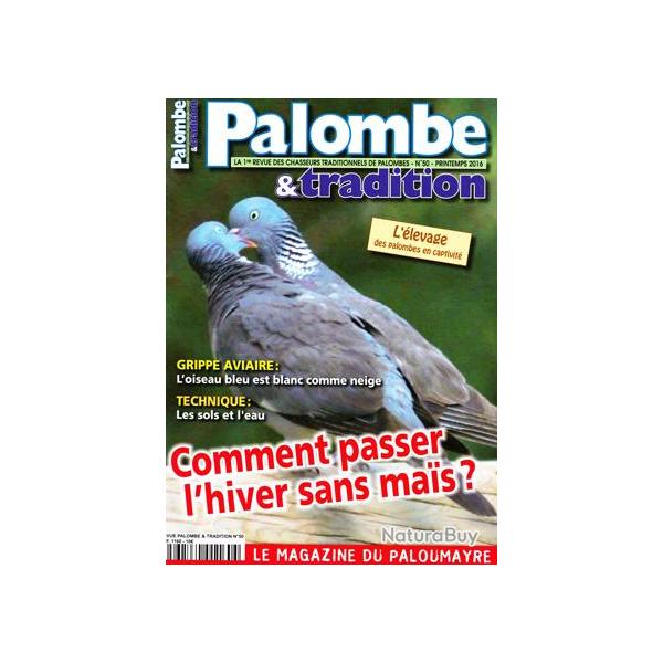 Palombe et Tradition - n�50 - PRINTEMPS 2016