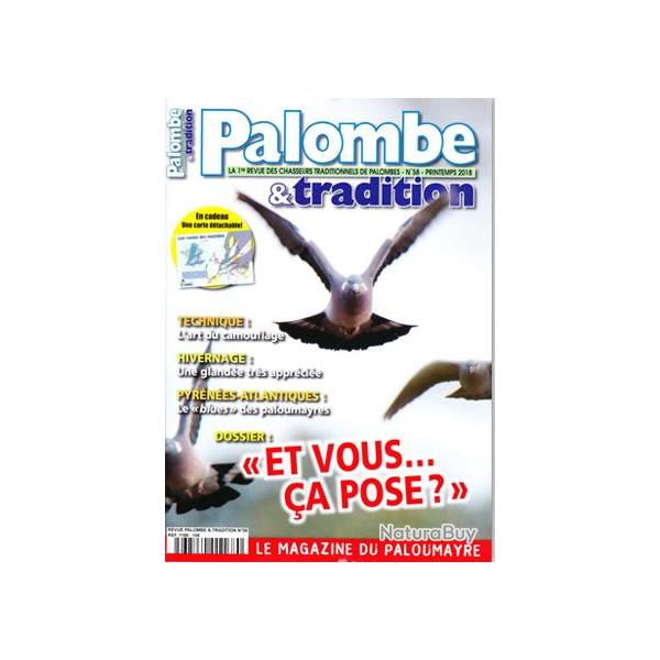 Palombe et Tradition - n�58 - PRINTEMPS 2018
