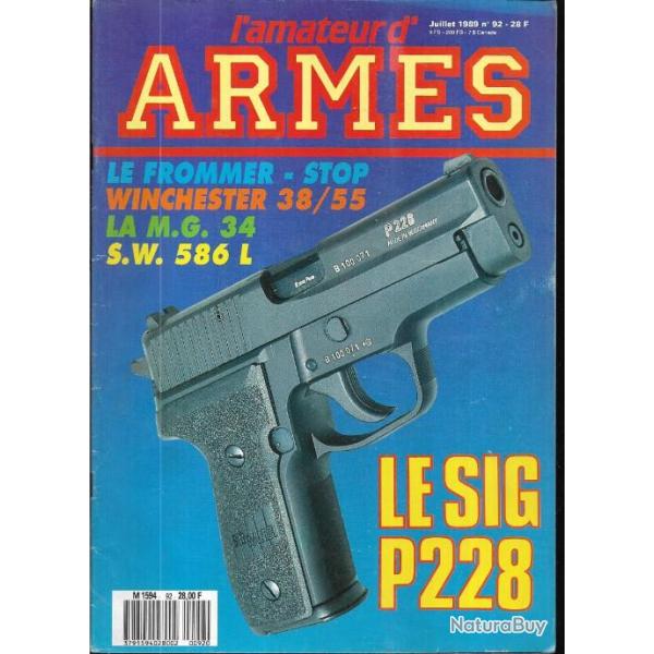 l'amateur d'armes 92 mg 34, sig p228, fusil beaumont, r�volvers de poche de l'ouest am�ricain
