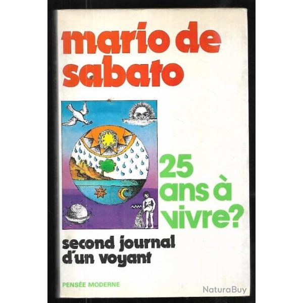 25 ans  vivre journal d'un voyant de mario de sabato