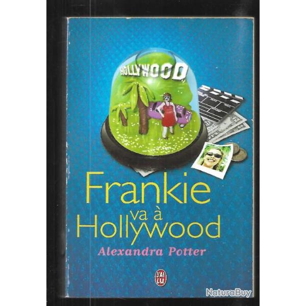 frankie va � hollywood de alexandra potter , sursis buffet