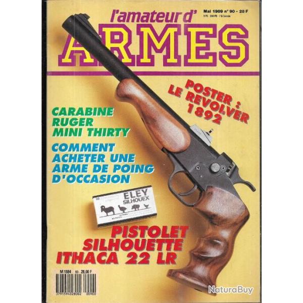 l'amateur d'armes 90 acheter une arme de poing d'occasion, ruger mini thirty, revolver javelle,