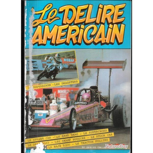 le d�lire am�ricain dragsters , circuits, motos, off-road, buggies