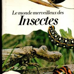 le monde merveilleux des insectes de michel haguenoer