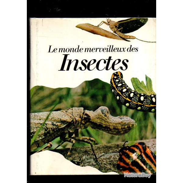 le monde merveilleux des insectes de michel haguenoer
