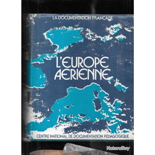 l'europe a�rienne centre national de documentation p�dagogique , documentation fran�aise