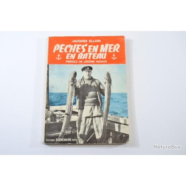 livre PECHES EN MER EN BATEAU par Jacques ELLUIN. 2e �dition. Editions Bornemann 1962