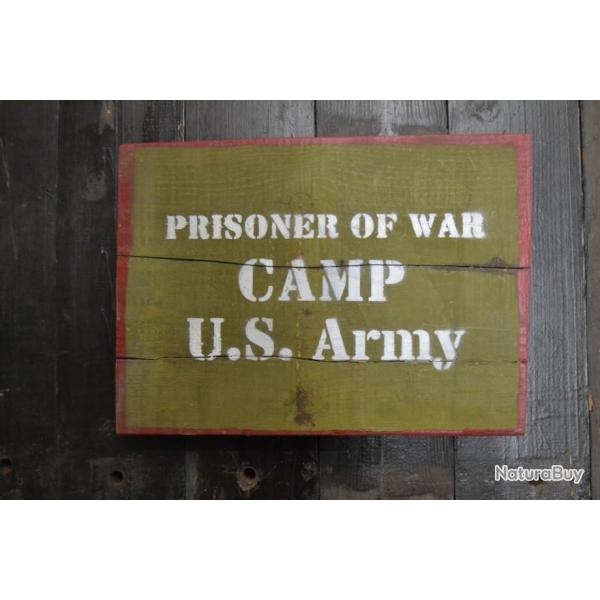 Copie panneau US ARMY CAMP PRISONER OF WAR, camp de prisonniers lib�ration USA WW2