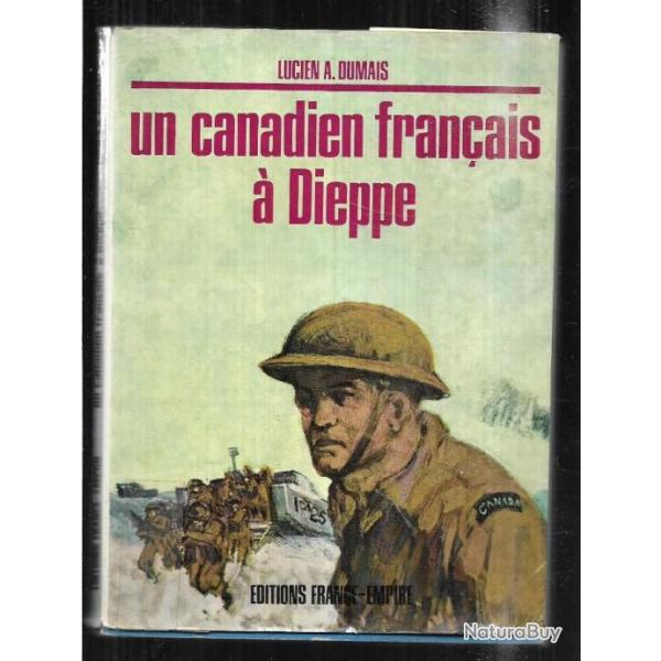 un canadien fran�ais � dieppe de lucien a.dumais