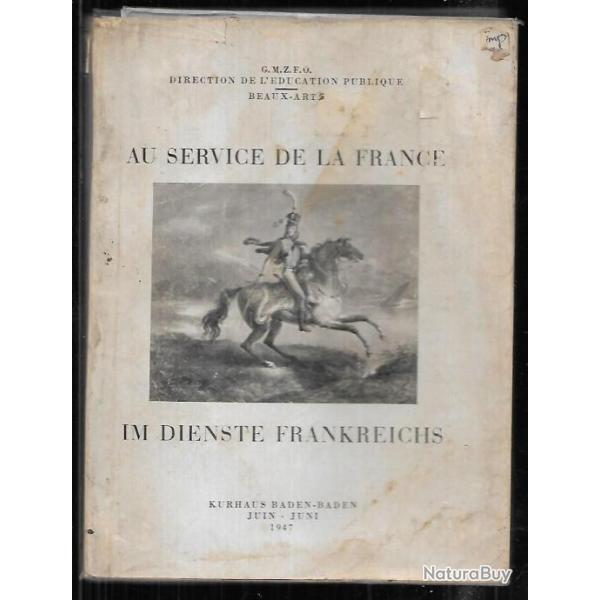au service de la france catalogue exposition baden-baden 1947 , zone d'occupation fran�aise