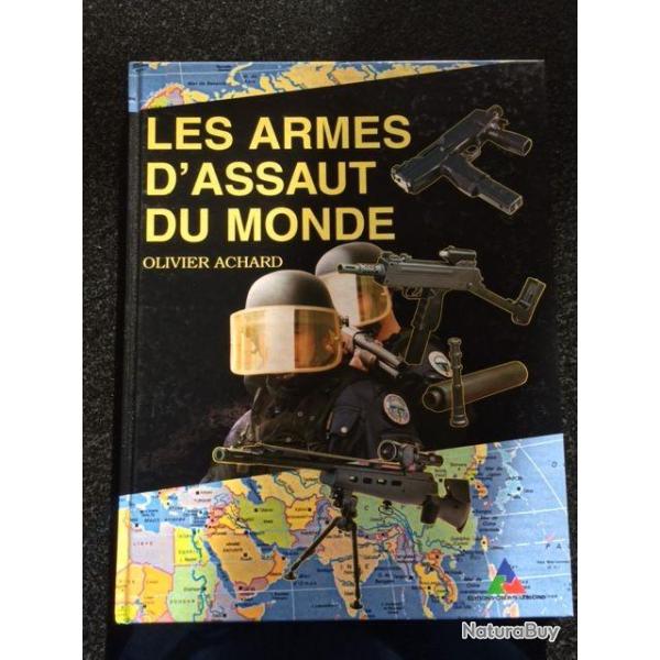 Les armes d'assaut du monde  olivier Achard Edition cr�pin Leblond