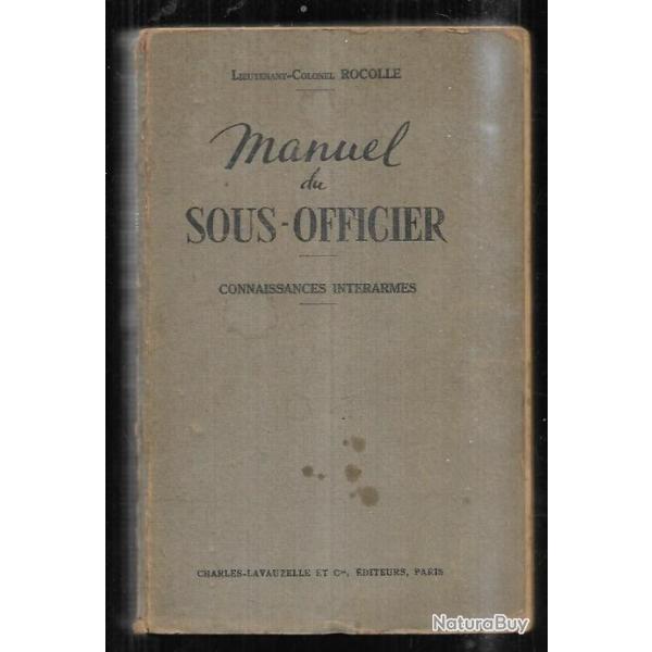 manuel du sous-officier connaissances interarmes lieutenant-colonel rocolle
