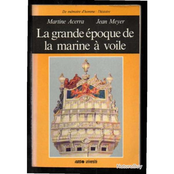 la grande �poque de la marine � voile de martine acerra et jean meyer
