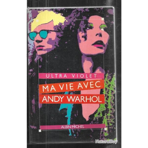 ma vie avec andy warhol d'ultra violet voir �tat