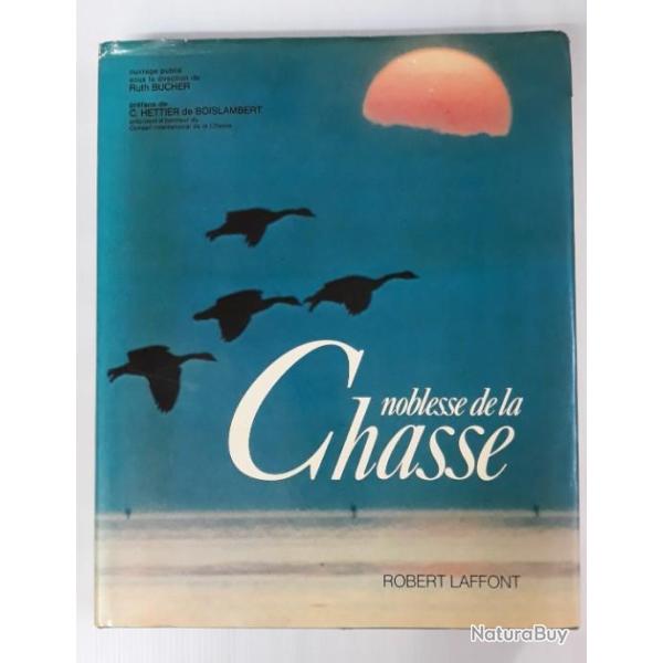LIVRE "NOBLESSE DE LA CHASSE"
