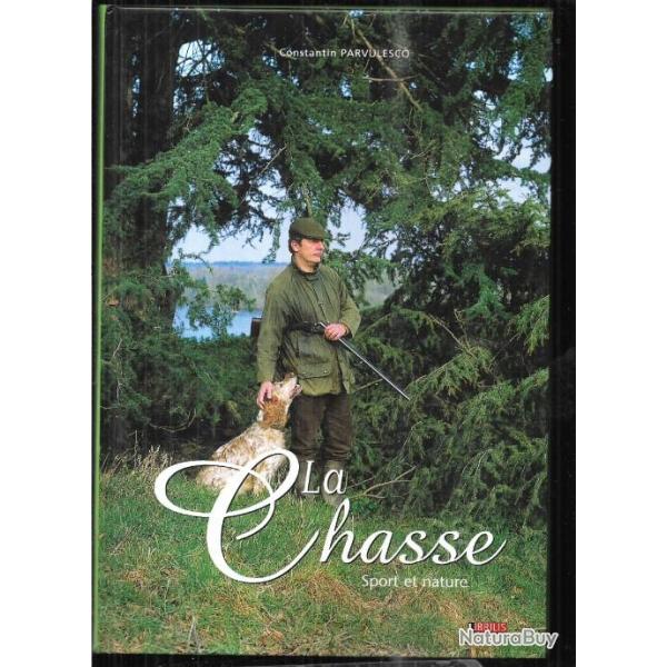 la chasse de constantin parvulesco , chiens , �quipement, gibiers