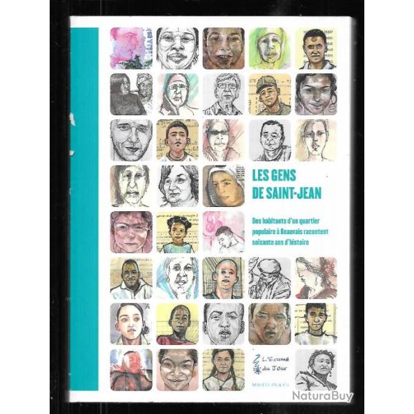 beauvais , les gens de saint-jean des habitants d'un quartier populaire racontent