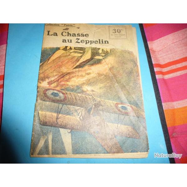 b COLLECTION " PATRIE " 1 .       LA CHASSE AU ZEPPELIN