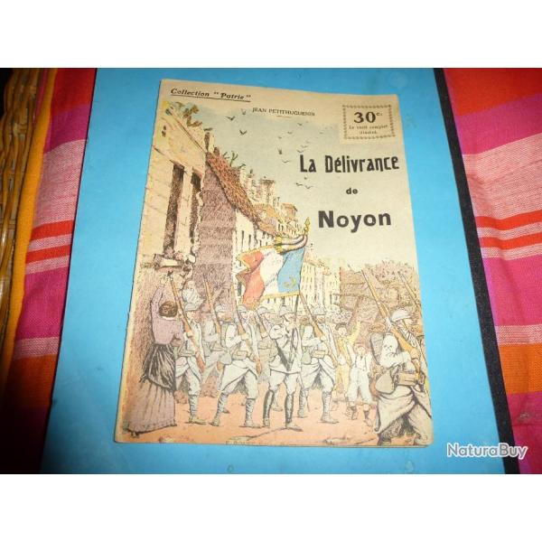 b COLLECTION " PATRIE "  31 .    LA  DELIVRANCE  DE  NOYON