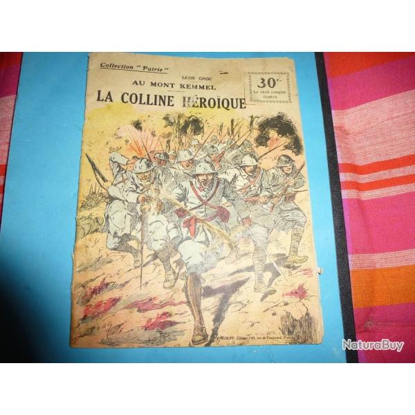 b COLLECTION " PATRIE "  102 .     AU MONT KEMMEL LA COLLINE HEROIQUE