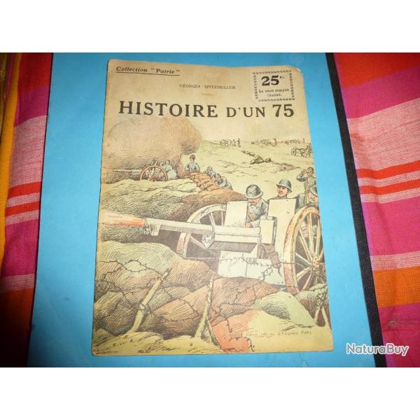 b COLLECTION " PATRIE "  90 .     HISTOIRE D UN 75