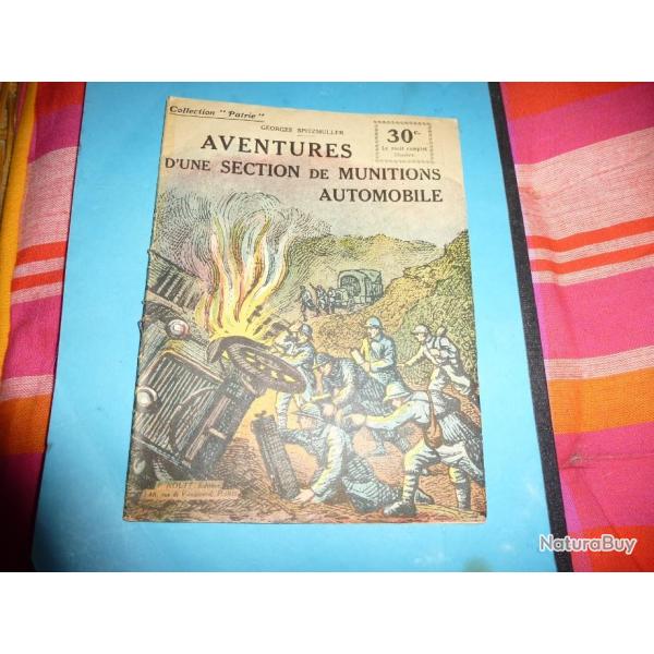 b COLLECTION " PATRIE "  120 .  AVENTURES D UNE SECTION DE MUNITIONS AUTOMOBILE