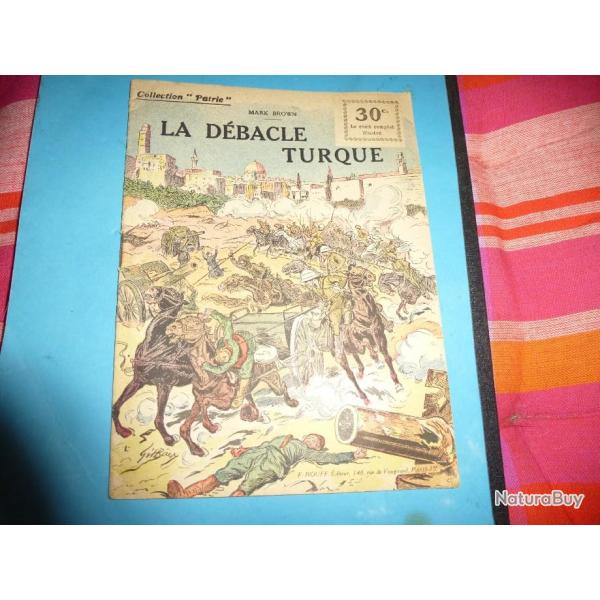 b COLLECTION " PATRIE "  122 .       LA DEBACLE TURQUE