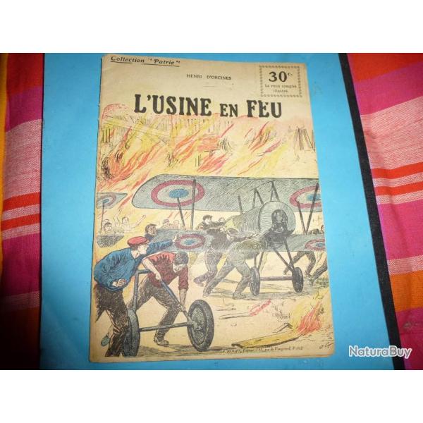 b COLLECTION " PATRIE "  78 .    L USINE EN FEU
