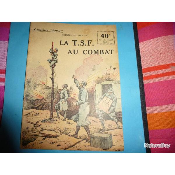 DO COLLECTION " PATRIE " .    142  LA TSF AU COMBAT