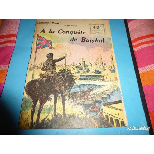 DO COLLECTION " PATRIE "  40 .    A  LA  CONQUETE DE BAGDAD