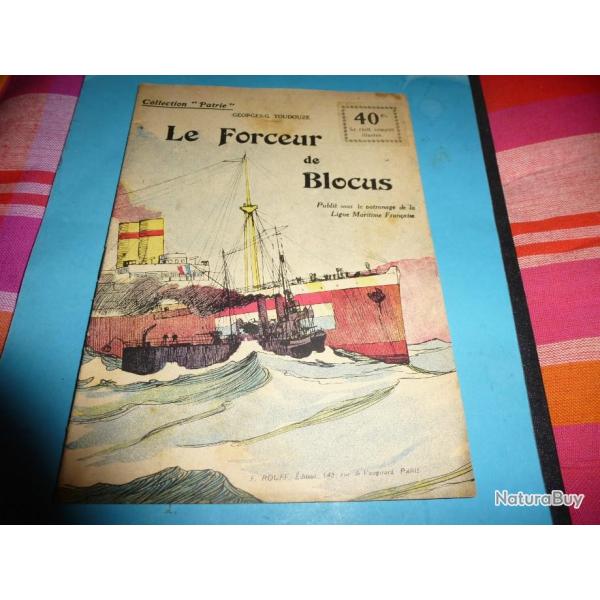 DO COLLECTION " PATRIE "  58 .    LE FORCEUR DE BLOCUS