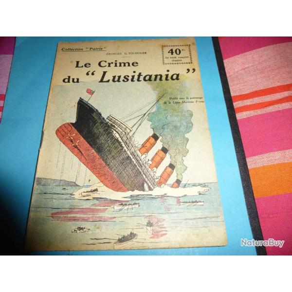 DO COLLECTION " PATRIE "  69 .     LE CRIME DU  " LUSITANIA "