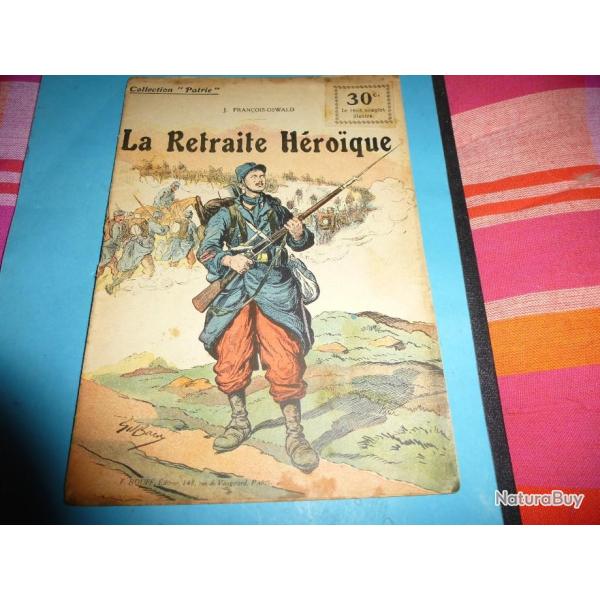 DO COLLECTION " PATRIE "  72 .        LA RETRAITE HEROIQUE