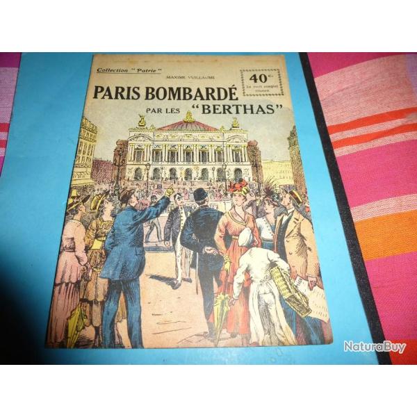 DO COLLECTION " PATRIE "  95  . PARIS BOMBARDE PAR LES BERTHAS