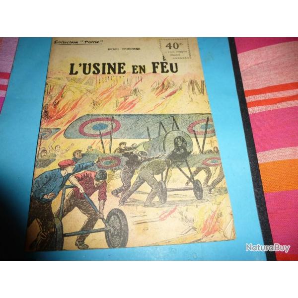 DOU COLLECTION " PATRIE "  78 .  L USINE EN FEU