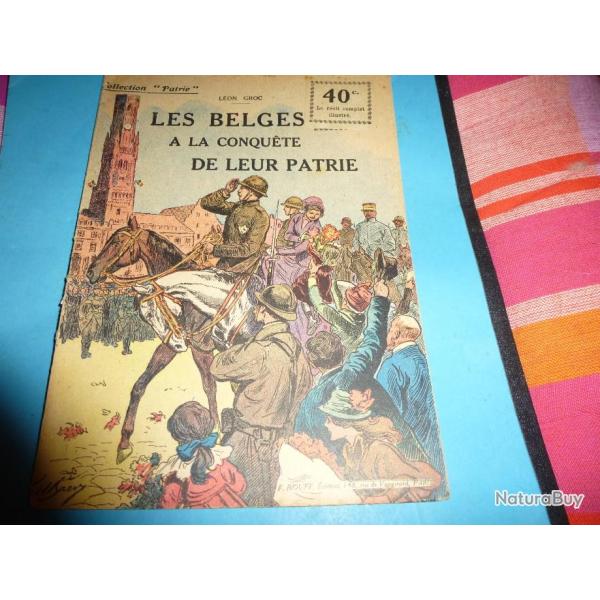 DO COLLECTION " PATRIE "  115 .    LES BELGES A LA CONQUETES DE LEUR PATRIE