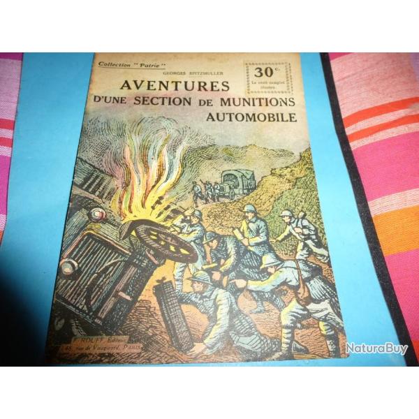 DO COLLECTION " PATRIE "  120 .   AVENTURES D UNE SECTION DE MUNITIONS AUTOMOBILE