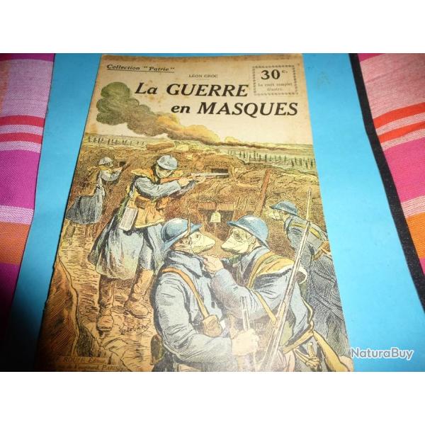 DO COLLECTION " PATRIE "  21 .       LA GUERRE EN MASQUES