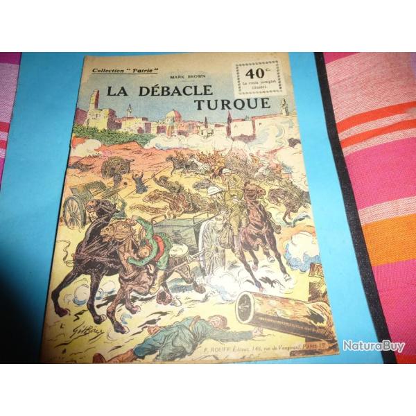 DO COLLECTION " PATRIE "  122 .     LA DEBACLE TURQUE