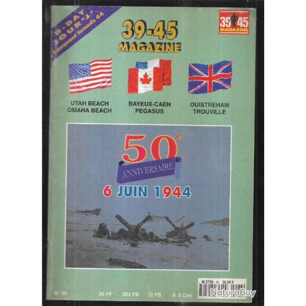 39-45 magazine 96 50e anniversaire 6 juin 1944 , s-boote, ouistreham, le dukw , paras , prison caen