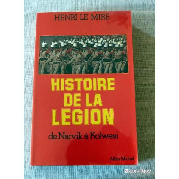 Livre : Histoire De La L�gion -  De Narvik A Kolwesi