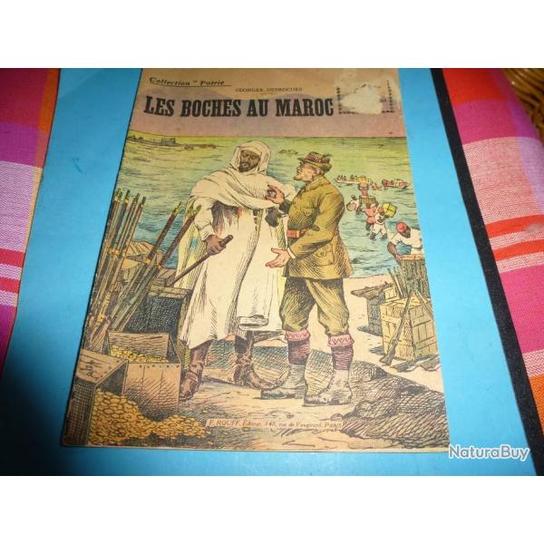 COLLECTION " PATRIE  "   113 .  LES BOCHES AU MAROC