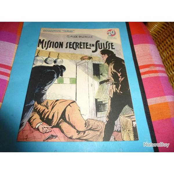 COLLECTION " PATRIE  "   84  .  MISSION SECRETE EN SUISSE