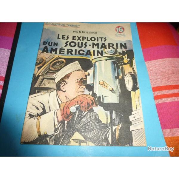 COLLECTION " PATRIE  "   64 .  LES EXPLOITS D UN SOUS-MARIN AMERICAIN