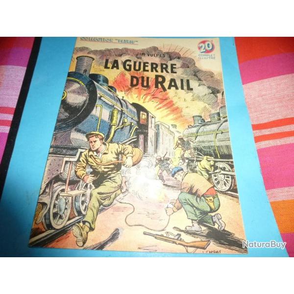 COLLECTION " PATRIE  "   72 .   LA GUERRE DU RAIL