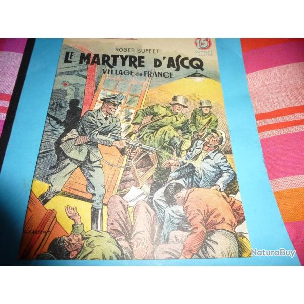 COLLECTION " PATRIE  "   52 .    LE MARTYRE D ASCQ VILLAGE DE FRANCE
