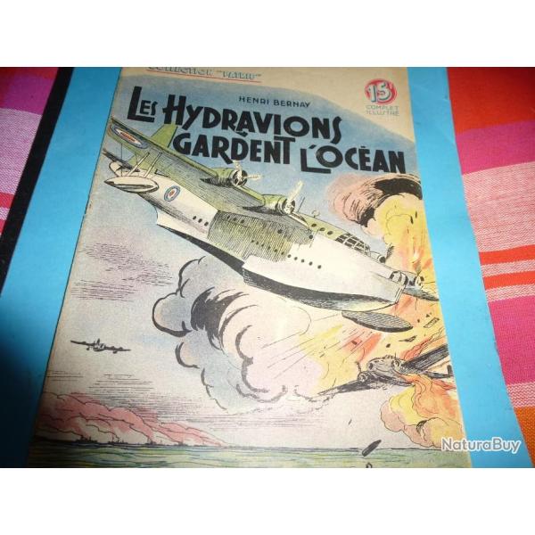 COLLECTION " PATRIE  "   51 .  LES HYDRAVIONS GARDENT L OCEAN