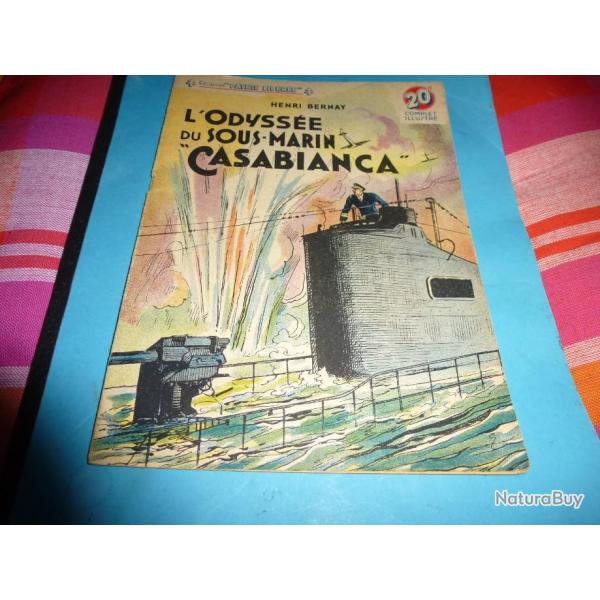COLLECTION " PATRIE LIBEREE  "  21 .     L ODYSSEE DU SOUS MARIN CASABIANCA